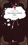 Cinnamon Society - Once upon a wicked time. Life is a Story - story.one