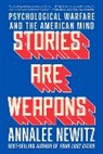 Annalee Newitz, Newitz Annalee - Stories Are Weapons