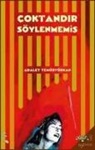 Adalet Temürtürkan - Coktandir Söylenmemis