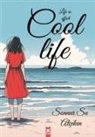 Sonnur Su Atceken - Cool Life Life Is Effect
