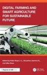 Febin (Vit Daya J. L, Febin Daya J. L, Febin Daya J. L., S. Graceline Jasmine, Utku Kose, Kose Utku - Digital Farming and Smart Agriculture for Sustainable Future