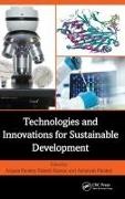Anjana (Mnnit Allahabad Pandey, Rakesh Kumar,  Kumar Rakesh, Anjana Pandey, Ashutosh Pandey - Technologies and Innovations for Sustainable Development