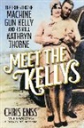 Chris Enss, Enss Chris - Meet the Kellys