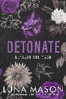 Luna Mason - Detonate