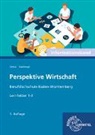 Martin Debus, Almuth Haellmigk - Perspektive Wirtschaft Berufsfachschule Baden-Württemberg