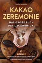 Laura Nawara - Kakao Zeremonie