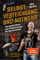 Jörg Sprave - Selbstverteidigung und Notwehr
