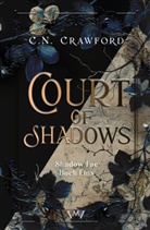 C N Crawford, C.N. Crawford, von Morgen Verlag, Von Morgen Verlag - Court of Shadows
