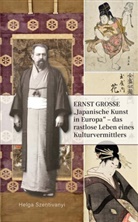 Helga Szentivanyi - Ernst Grosse