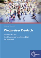 Carsten Kohlberger, Katharina Korst-Hoff - Wegweiser Deutsch (AV)