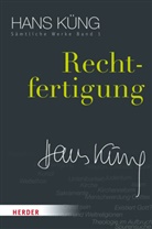 Hans Küng, Hans (Prof. Dr Küng - Rechtfertigung