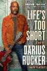 Darius Rucker - Life's Too Short