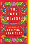 Cristina Henriquez - The Great Divide
