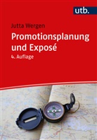 Jutta Wergen, Jutta (Dr.) Wergen - Promotionsplanung und Exposé
