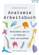 Roland Kreutzer - Anatomie-Arbeitsbuch