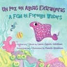 Laura Caputo-Wickham - Un Pez en Aguas Extranjeras, un Libro de Cumpleaños en Español e Inglés