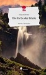Sonja Aufreiter - Die Farbe der Briefe. Life is a Story - story.one