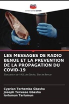 Cyprian Terhemba Gbasha, Joseph Terwase Gbasha, Iorlumun Tarlumun - LES MESSAGES DE RADIO BENUE ET LA PREVENTION DE LA PROPAGATION DU COVID-19