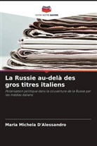 Maria Michela D'Alessandro - La Russie au-delà des gros titres italiens