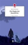 Rabea Dieckmann - Die Magie der Raunächte. Life is a Story - story.one
