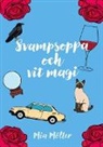 Mia Möller - Svampsoppa och vit magi