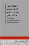 Jenna Bridgerton, Francis Connor - Vacunas contra el cáncer de pulmón