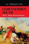 M. Turhan Tan - Cehennemden Selam