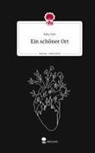 Amy Fox - Ein schöner Ort. Life is a Story - story.one