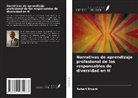 Robert Bryant - Narrativas de aprendizaje profesional de los responsables de diversidad en H