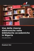 Osaheni Oni - Uso delle risorse elettroniche nelle biblioteche accademiche in Nigeria