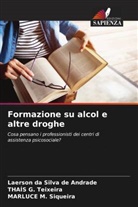 Laerson da Silva de Andrade, Thaís G. Teixeira, Marluce M. Siqueira - Formazione su alcol e altre droghe