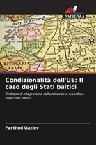 Farkhod Gaziev - Condizionalità dell'UE: Il caso degli Stati baltici