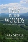 Cary Segall - A Talk in the Woods