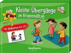 Suse Klein, Sabrina Kuhls, Sabrina Kuhls - Kleine Übergänge im Krippenalltag 40 Bildkarten für U3