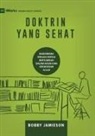 Bobby Jamieson - Sound Doctrine / DOKTRIN YANG SEHAT