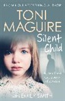Toni Maguire, Maguire Toni - Silent Child