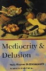 Hans Magnus Enzensberger - Mediocrity and Delusion