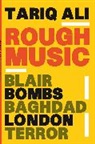 Tariq Ali, Ali Tariq - Rough Music: