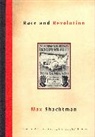 Max Shachtman, Shachtman Max, Christopher Phelps, Phelps Christopher - Race and Revolution