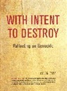 Colin Martin Tatz, Tatz Colin Martin - With Intent to Destroy