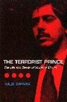 Raja Anwar, Anwar Raja - The Terrorist Prince