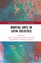 Augusto Rembrandt (Universidad Rodriguez-Sanchez, George Jennings, Joaquín Piedra, Augusto Rembrandt Rodríguez Sánchez, Augusto Rembrandt Rodríguez-Sánchez - Martial Arts in Latin Societies