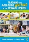 Eithne Kennedy, Eithne Shiel Kennedy, Gerry Shiel, Shiel Gerry - Teaching and Assessing Writing in the Primary School