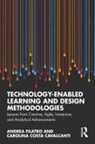 Carolina Costa Cavalcanti, Andrea Filatro, Andrea Cavalcanti Filatro - Technology-Enabled Learning and Design Methodologies