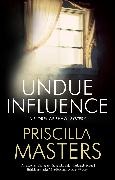Priscilla Masters,  Masters Priscilla - Undue Influence