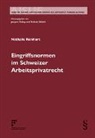 Nathalie Reinhart - Eingriffsnormen im Schweizer Arbeitsprivatrecht