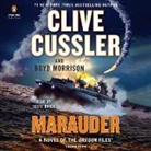 Scott Brick, Clive Cussler, Boyd Morrison - Marauder (Hörbuch)