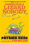 Tim Miller, Patrick Ness - Chronicles of a Lizard Nobody