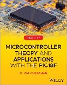 M. Rafiquzzaman, M. (California State Polytechnic Uni Rafiquzzaman - Microcontroller Theory and Applications With the Pic18f