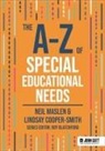Lindsay Cooper-Smith, Neil Maslen - The A-Z of Special Educational Needs